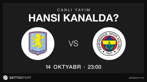 Aston Villa – Fənərbaxça oyununun yayım kanalları
