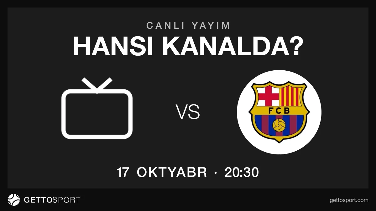 Betis – Barselona oyununun yayım kanalları