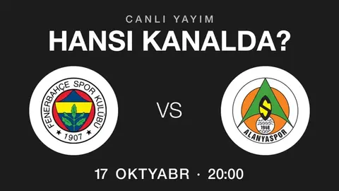 Fənərbaxça – Alanyaspor oyununun yayım kanalları