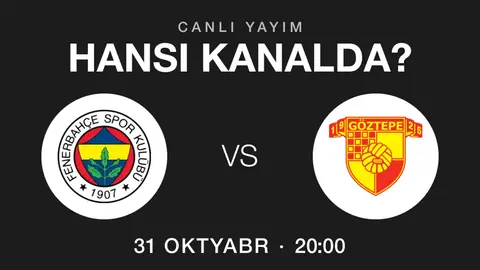 Fənərbaxça – Göztepe oyununun yayım kanalları