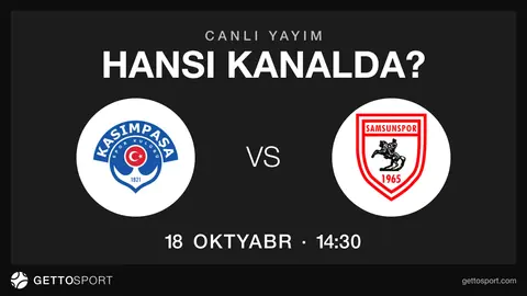 Kasımpaşa – Samsunspor oyununun yayım kanalları