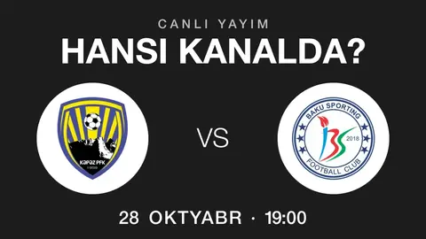 Kəpəz – Baku Sportinq oyununun yayım kanalları
