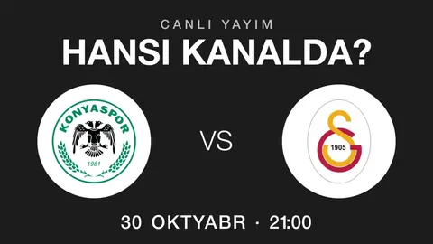 Konyaspor – Qalatasaray oyununun yayım kanalları