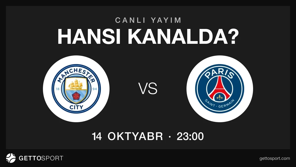 Mançester Siti – PSJ oyununun yayım kanalları