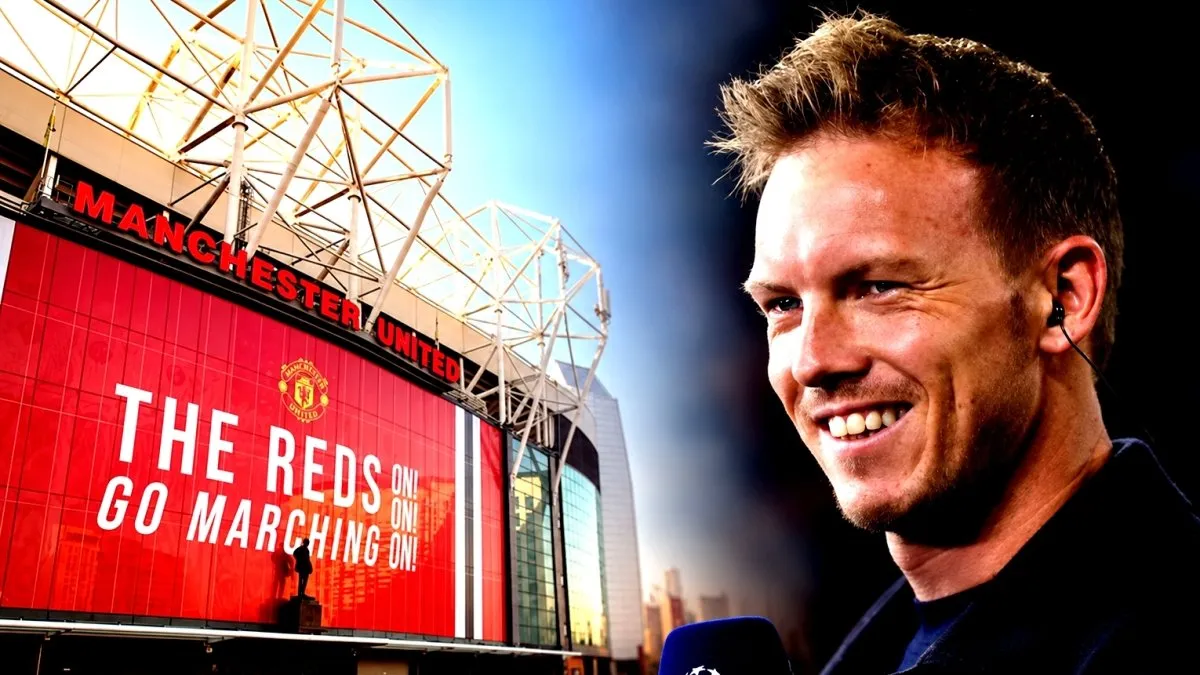 Manchester United teknik direktör baskı ve Julian Nagelsmann