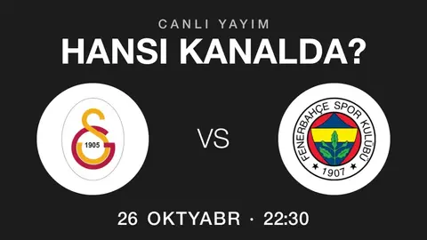 Qalatasaray – Fənərbaxça oyununun yayım kanalları