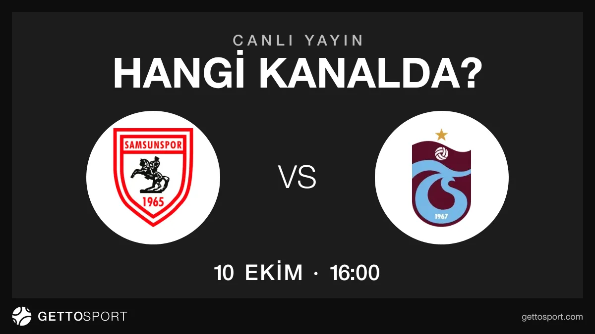 Samsunspor - Trabzonspor maçının yayın kanalları