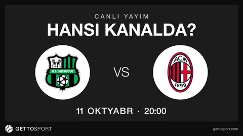 Sassuolo – Milan oyununun yayım kanalları