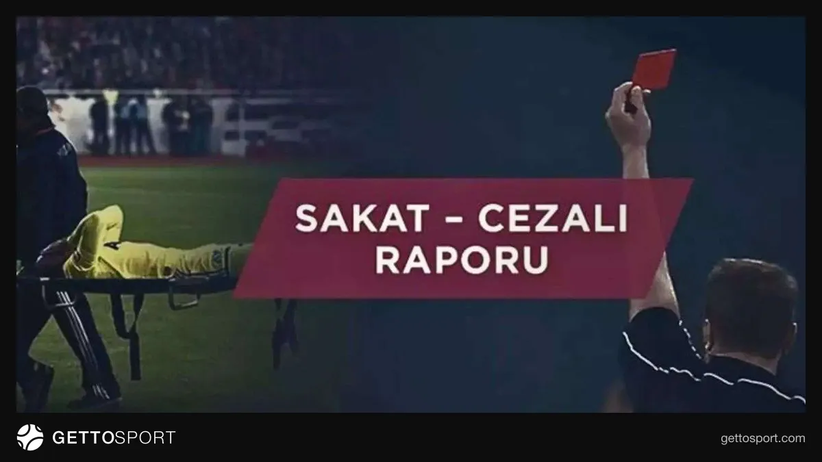 Süper Lig 7. hafta için sakat ve cezalı oyuncu listesi