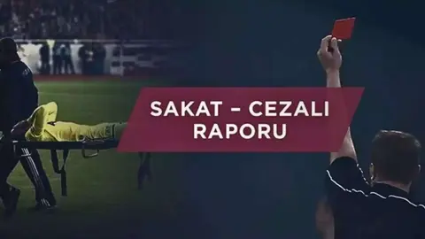 Süper Lig maç öncesi sakatlık listesi ve takımların eksik oyuncuları